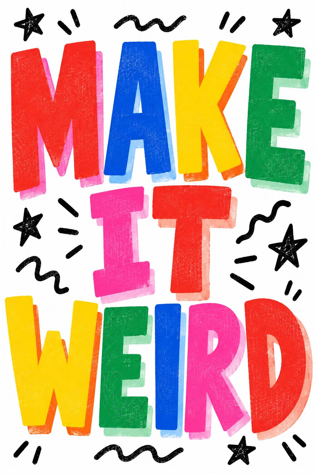 MAKE IT WEIRD · Wall Tapestry - Flat artwork