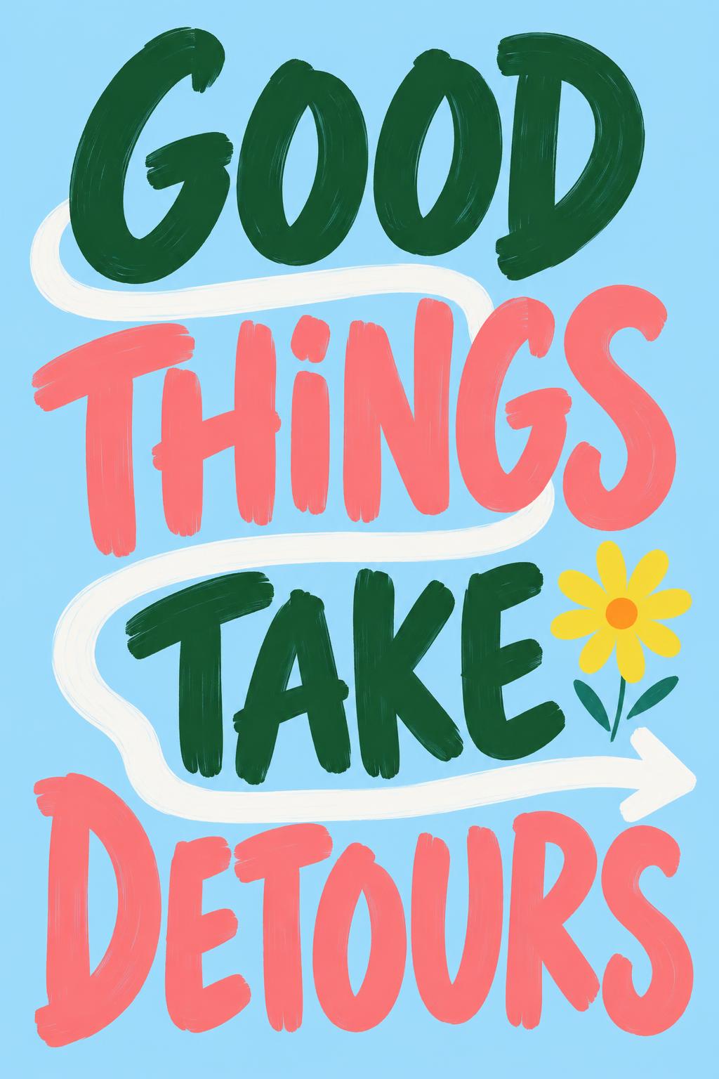 GOOD THINGS TAKE DETOURS · Fleece Blanket